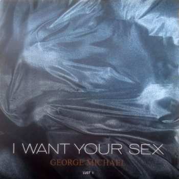 SP George Michael: I Want Your Sex