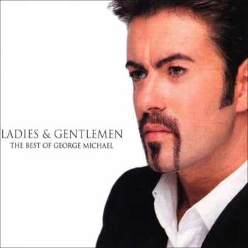 2CD George Michael: Ladies & Gentlemen (The Best Of George Michael)