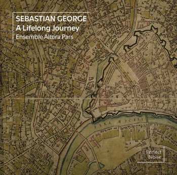 CD George Sebastian: Kammermusik "a Lifelong Journey"