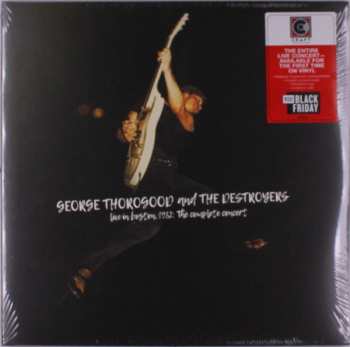 4LP George Thorogood & The Destroyers: Live In Boston 1982: The Complete Concert CLR | LTD
