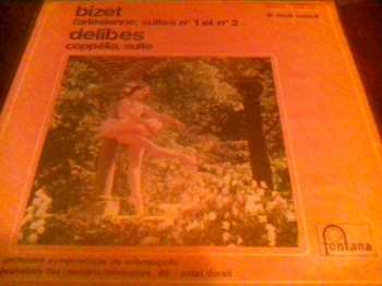LP Georges Bizet: L'arlésienne, Suites N°1 Et N°2 / Coppélia, Suite