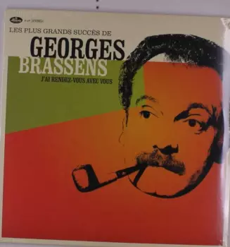 Georges Brassens: J'ai Rendez-Vous Avec Vous