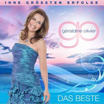 2CD Géraldine Olivier: Das Beste