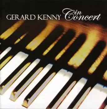 Gerard Kenny: In Concert