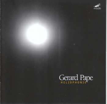 Album Gérard Pape: Heliophonie: Electroacoustic Works, Vol. I