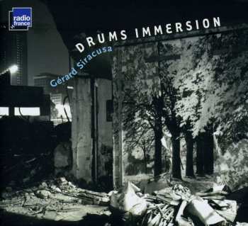 CD Gérard Siracusa: Drums Immersion