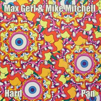 LP Gerl,max / Mitchell,mike: Hard Pan