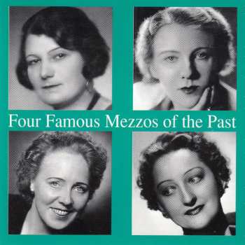 CD Elisabeth Höngen: Four Famous Mezzos Of The Past
