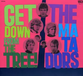 Get Down From The Tree!