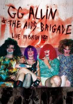 DVD GG Allin & The Aids Brigade: Live In Boston 1989