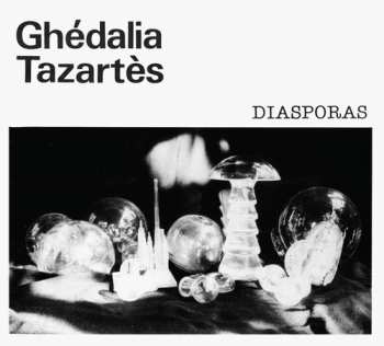CD Ghédalia Tazartès: Diasporas