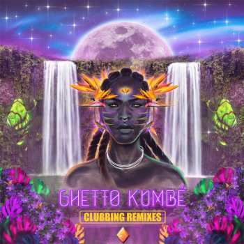 LP Ghetto Kumbé: Ghetto Kumbé Clubbing Remixes LTD | CLR