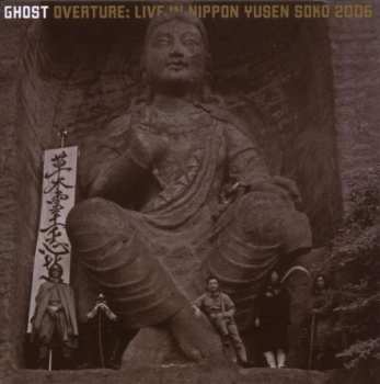 CD/DVD Ghost: Overture: Live In Nippon Yusen Soko 2006