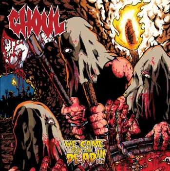 CD Ghoul: We Came For The Dead