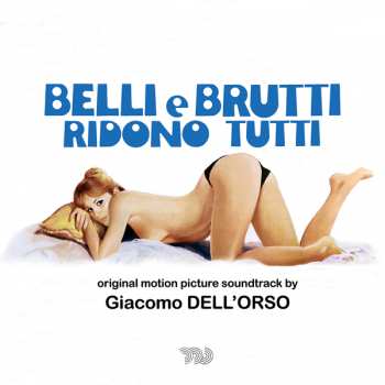 Album Giacomo Dell'Orso: Belli E Brutti Ridono Tutti