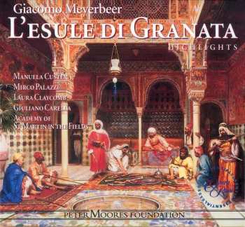 CD/Set di cofanetti Giacomo Meyerbeer: L'esule Di Granata (Highlights)