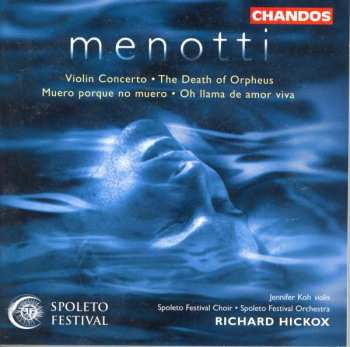 CD Richard Hickox: Violin Concerto • The Death Of Orpheus