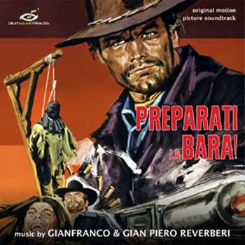 LP Gianfranco Reverberi: Preparati La Bara! LTD