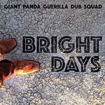 LP Giant Panda Guerilla Dub Squad: Bright Days LTD