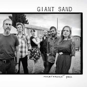 CD Giant Sand: Heartbreak Pass