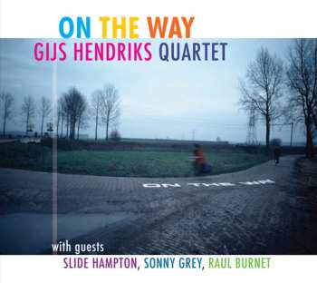 Album Gijs Hendriks Quartet: On The Way