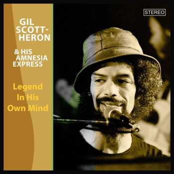 LP Gil Scott-Heron And His Amnesia Express: Legend In His Own Mind