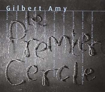 Album Gilbert Amy: Le Premier Cercle