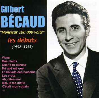 Album Gilbert Bécaud: Les Debuts 1952-1953