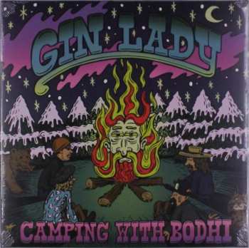 LP Gin Lady: Camping With Bodhi