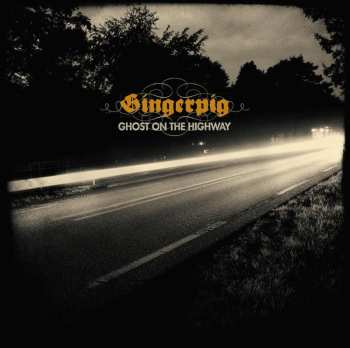 CD Gingerpig: Ghost On The Highway