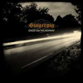 CD Gingerpig: Ghost On The Highway