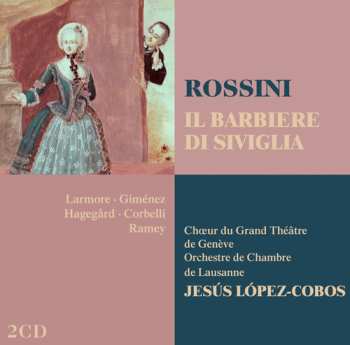 Album Gioacchino Rossini: Il Barbiere Di Siviglia