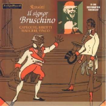 Album Gioacchino Rossini: Il Signor Bruschino