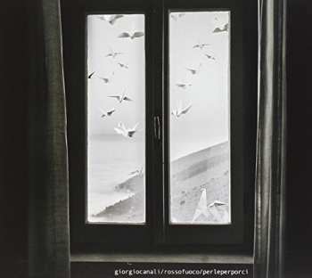 CD Giorgio Canali & Rossofuoco: Perle Per Porci