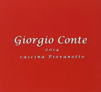 Giorgio Conte: 2014 Cascina Piovanotto
