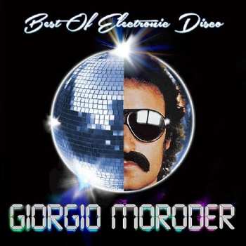 2LP Giorgio Moroder: Best Of Electronic Disco CLR