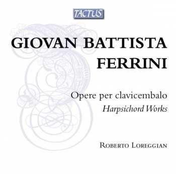 CD Roberto Loreggian: Opere Per Clavicembalo
