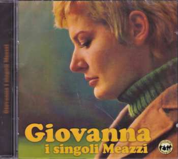 CD Giovanna Nocetti: I Singoli Meazzi