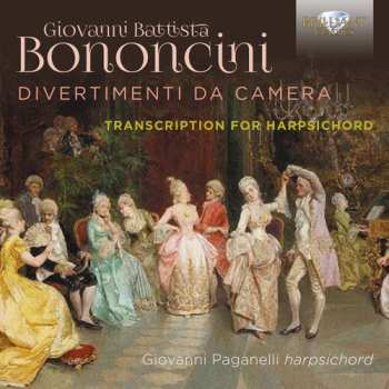 Album Giovanni Bononcini: Divertimenti Da Camera