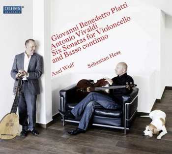 CD Axel Wolf: Giovanni Benedetto Platti, Antonio Vivaldi: Six Sonatas For Violoncello And Basso Continuo