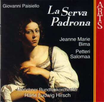 CD Münchner Rundfunkorchester: La Serva Padrona