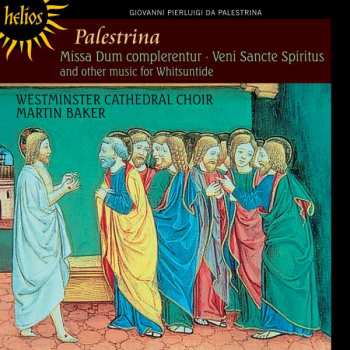 CD Giovanni Pierluigi da Palestrina: Missa Dum complerentur, Veni Sancte Spiritus and other music for Whitsuntide