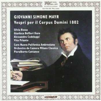 Album Johannes Simon Mayr: Vespri Per Il Corpus Domini 1802