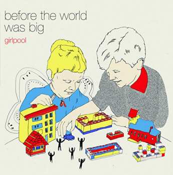 Album Girlpool: Before The World Was Big