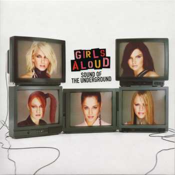 SP Girls Aloud: Sound Of The Underground LTD