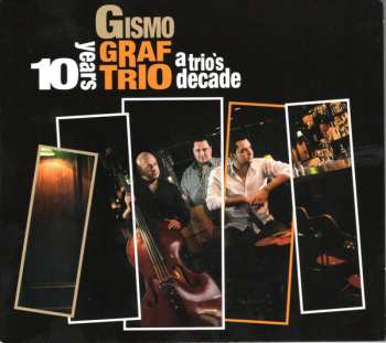 Album Gismo Graf Trio: A Trio's Decade