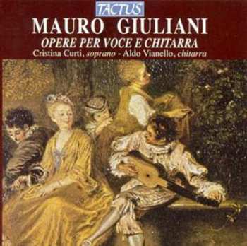 CD Giuliani / Curti / Vianello: Works For Voice & Guitar