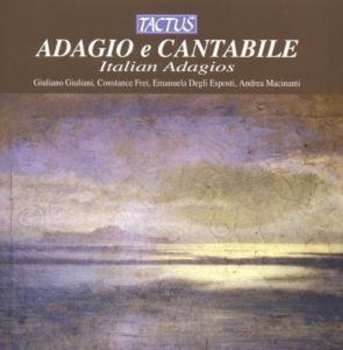 CD Andrea Macinanti: Adagio E Cantabile: Italian Adagios