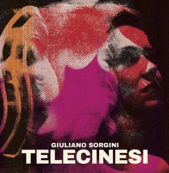 Album Giuliano Sorgini: 7-telecinesi