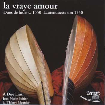 CD Giulio Segni Da Modena: A Due Liuti - La Vraye Amour